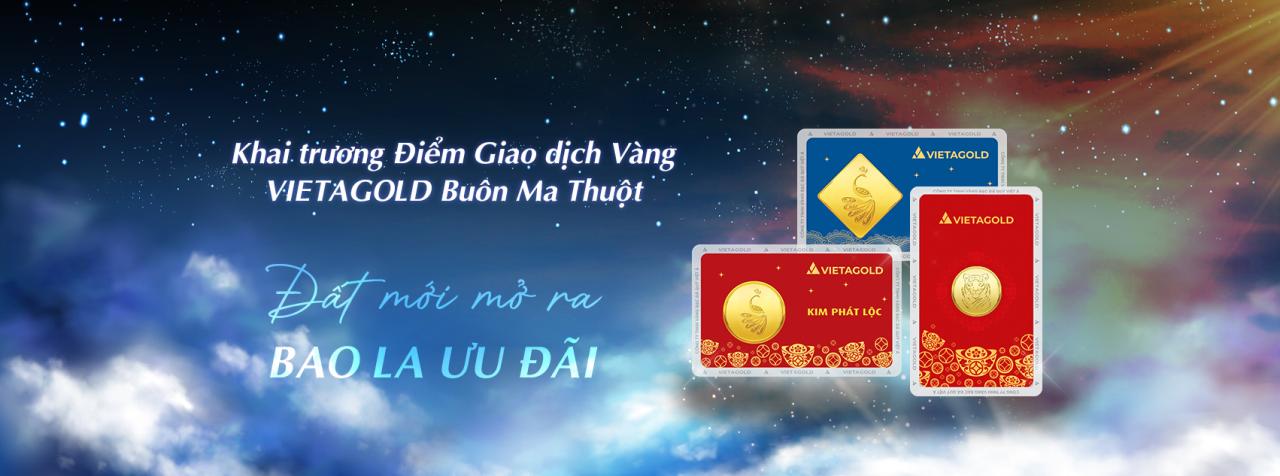 KHAI TRƯƠNG 'VÙNG ĐẤT MỚI': ĐIỂM GIAO DỊCH VÀNG VIETAGOLD BUÔN MA THUỘT 3 cover 1